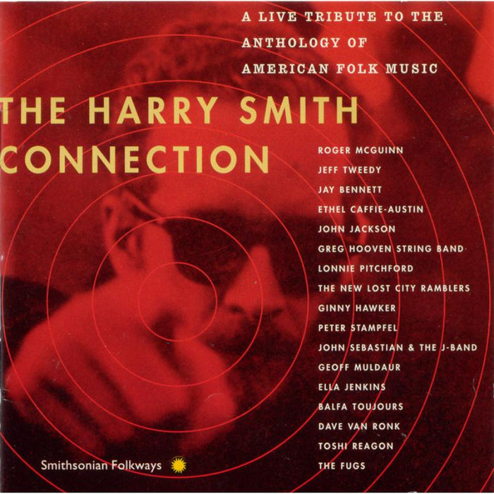 Various Artists: The Harry Smith Connection: A Live Tribute to the Anthology of American Folk Music