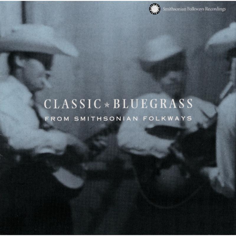 Various Artists: Classic Bluegrass from Smithsonian Folkways