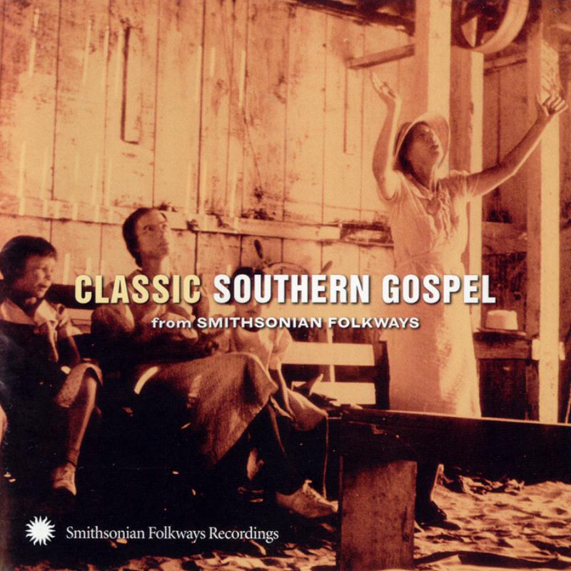 Various Artists: Classic Southern Gospel from Smithsonian Folkways