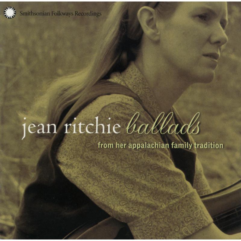 Jean Ritchie: Jean Ritchie: Ballads from her Appalachian Family Tradition