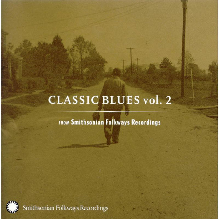 Various Artists: Classic Blues from Smithsonian Folkways, Vol. 2