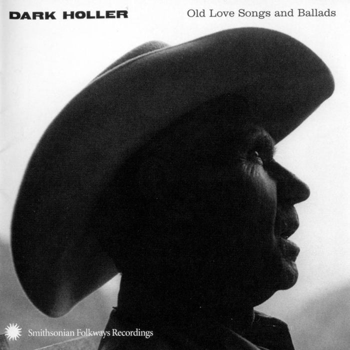 Various Artists: Dark Holler: Old Love Songs and Ballads