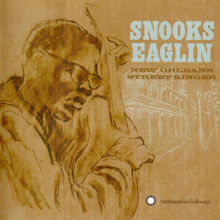 Snooks Eaglin: New Orleans Street Singer