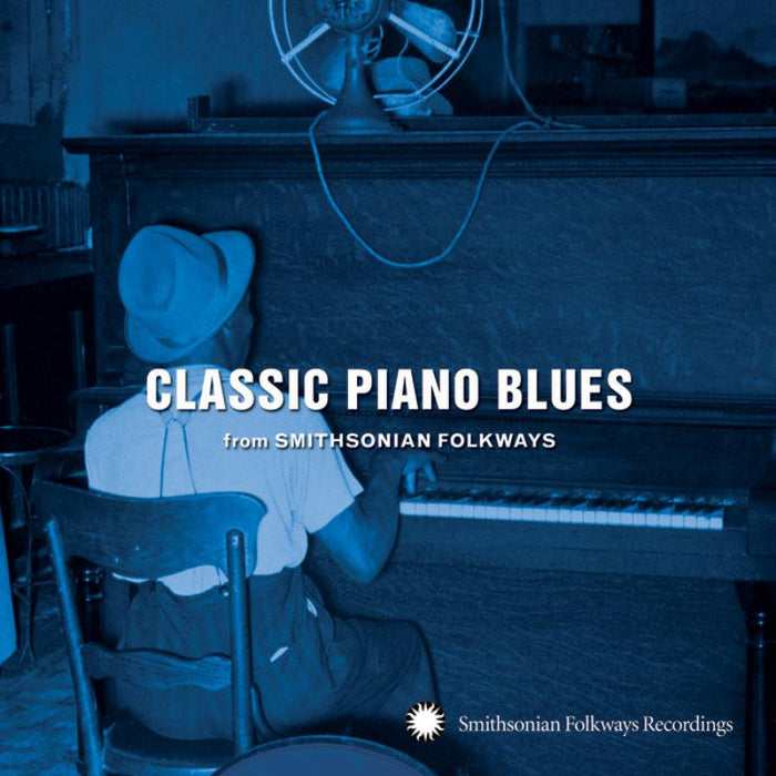 Various Artists: Classic Piano Blues from Smithsonian Folkways