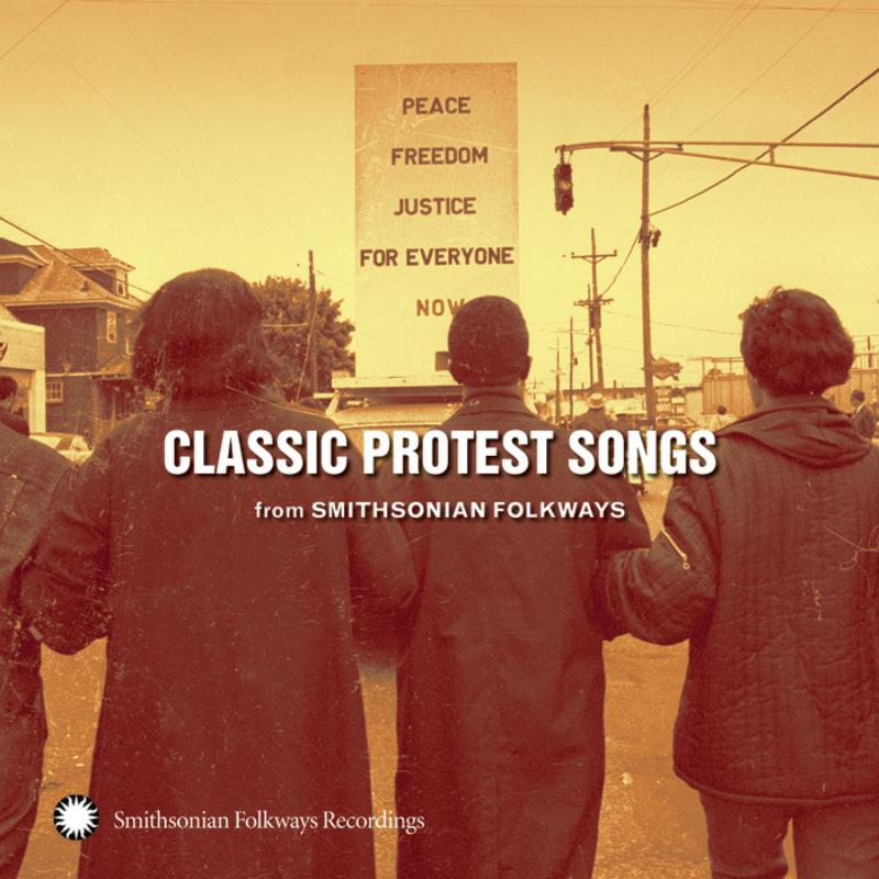Various Artists: Classic Protest Songs from Smithsonian Folkways
