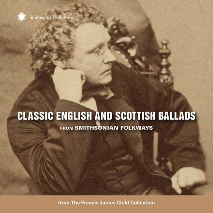 Various Artists: Classic English And Scottish Ballads From Smithsonian Folkways