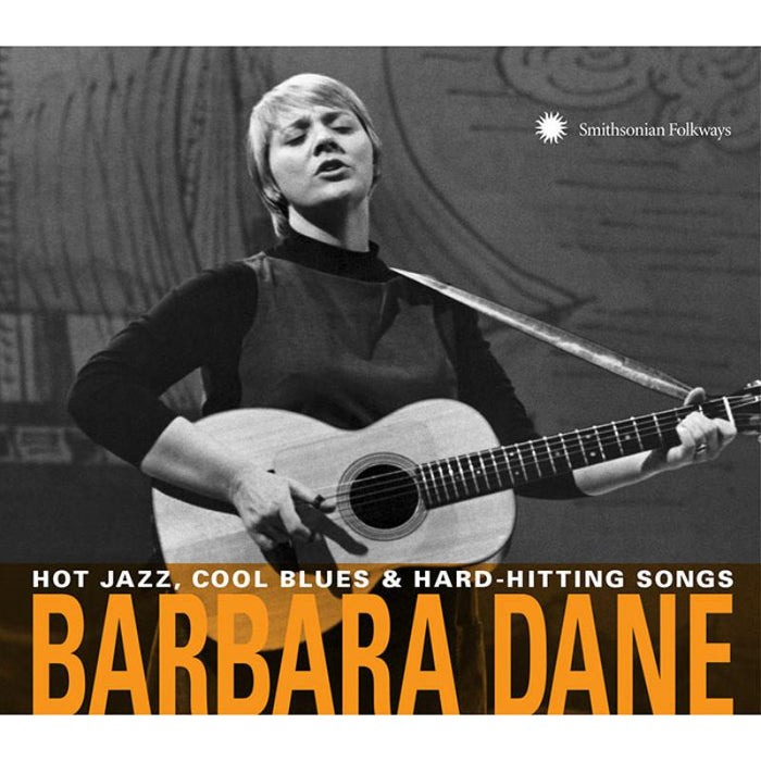 Barbara Dane: Hot Jazz, Cool Blues & Hard-Hitting Songs