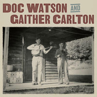 Doc Watson And Gaither Carlton: Doc Watson And Gaither Carlton (LP)