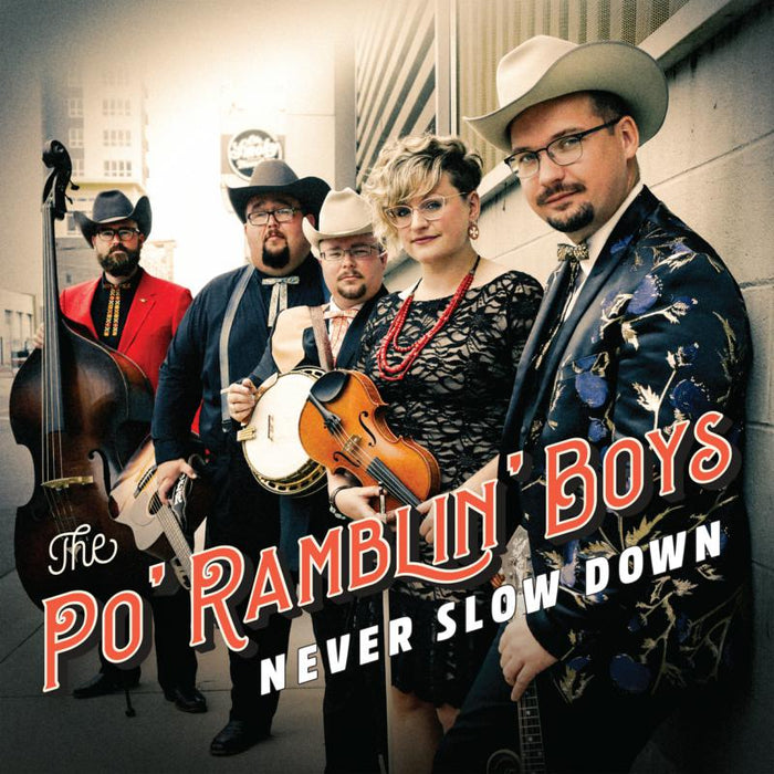 The Po' Ramblin' Boys: Never Slow Down