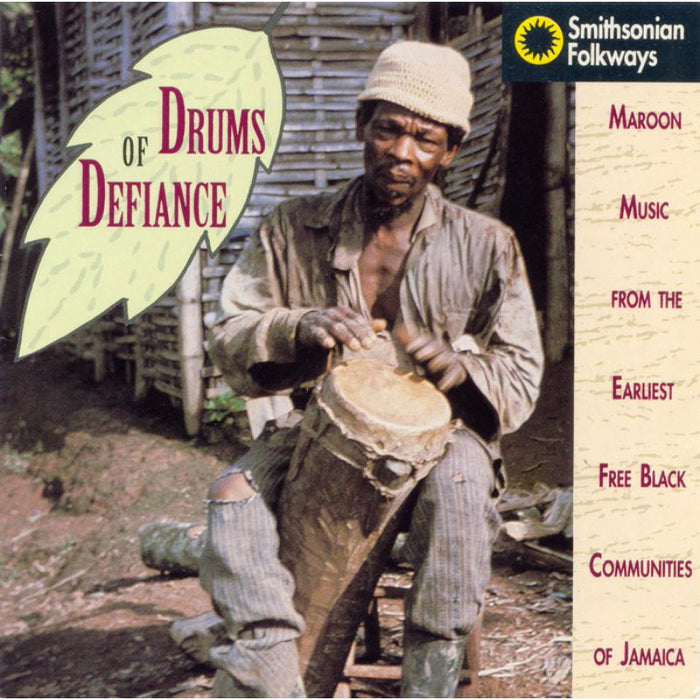 Various Artists: Drums of Defiance: Maroon Music from the Earliest Free Black Communities of Jamaica