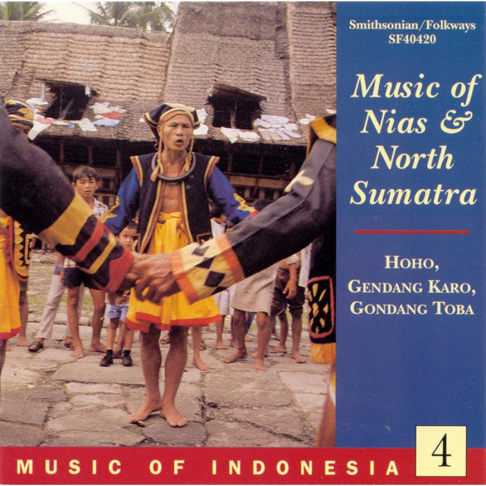 Various Artists: Music of Indonesia, Vol. 4: Music of Nias and North Sumatra: Hoho, Gendang Karo, Gondang Toba
