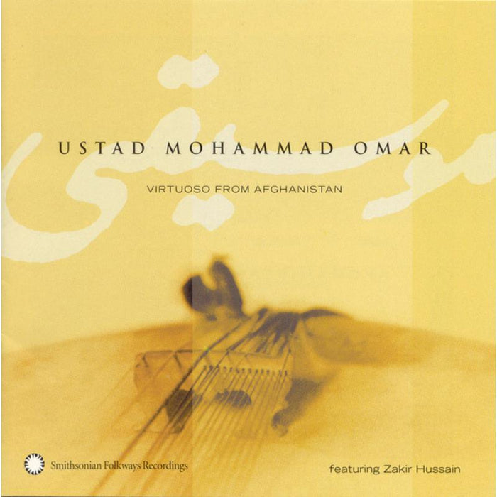 Ustad Mohammad Omar: Ustad Mohammad Omar: Virtuoso from Afghanistan