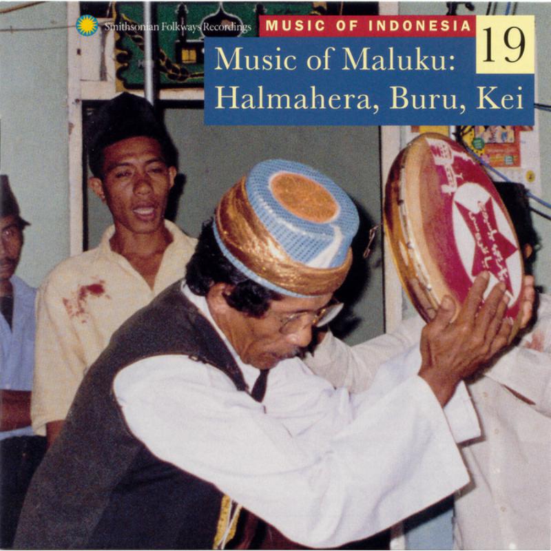 Various Artists: Music of Indonesia, Vol. 19: Music of Maluku: Halmahera, Buru, Kei