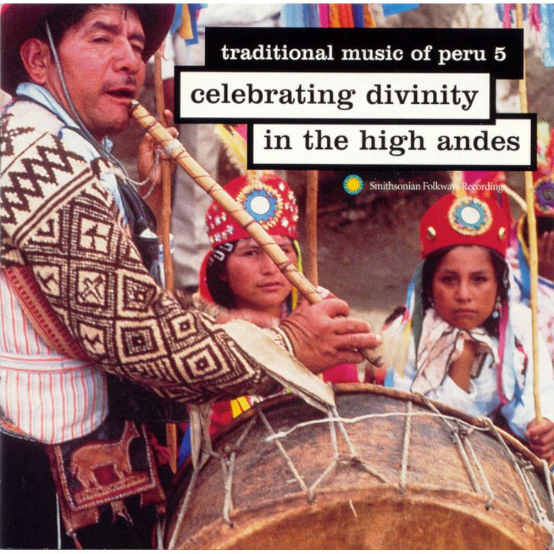 Various Artists: Traditional Music of Peru, Vol. 5: Celebrating Divinity in the High Andes