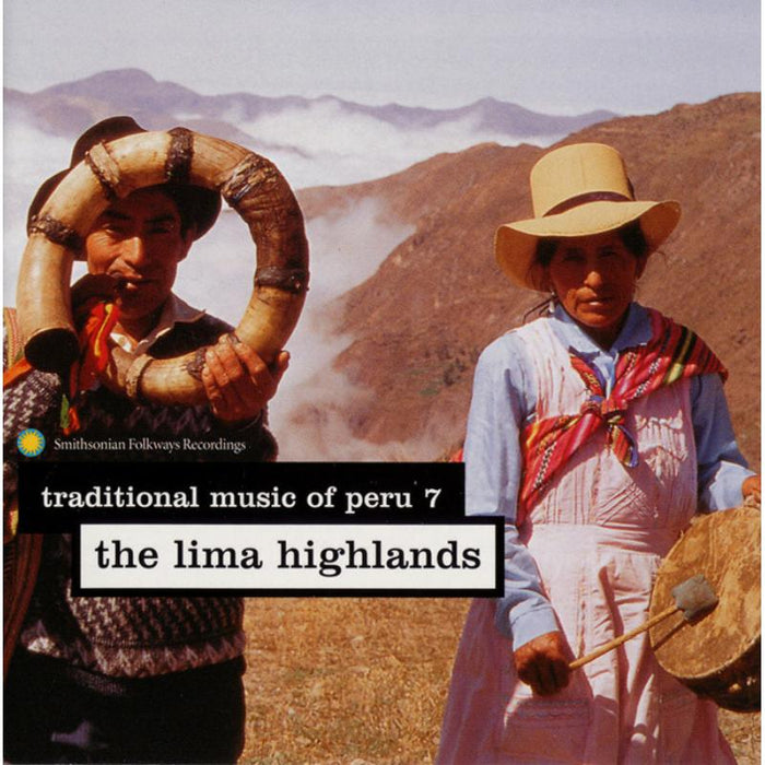 Various Artists: Traditional Music of Peru, Vol. 7: The Lima Highlands