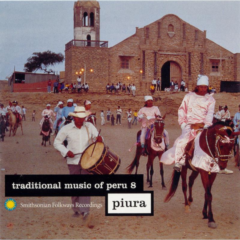 Various Artists: Traditional Music of Peru, Vol. 8: Piura