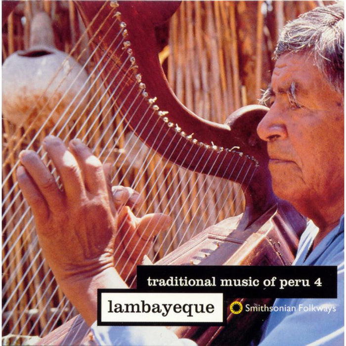 Various Artists: Traditional Music of Peru, Vol. 4: Lambayeque