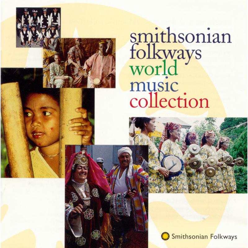 Various Artists: Smithsonian Folkways World Music Collection