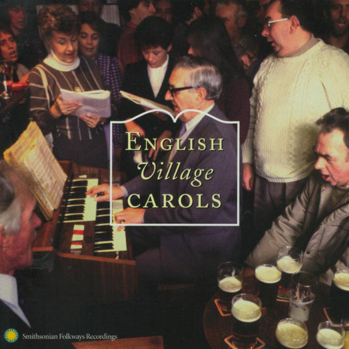 Various Artists - English Village Carols: Traditional Christmas Carolling from the Southern Pennines - SFW40476