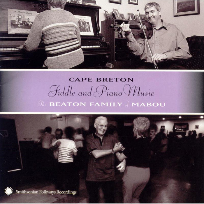 The Beaton Family of Mabou: Cape Breton Fiddle and Piano Music