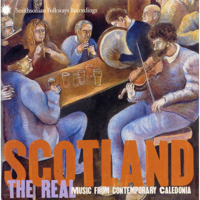 Various Artists: Scotland the Real Music from Contemporary Caledonia