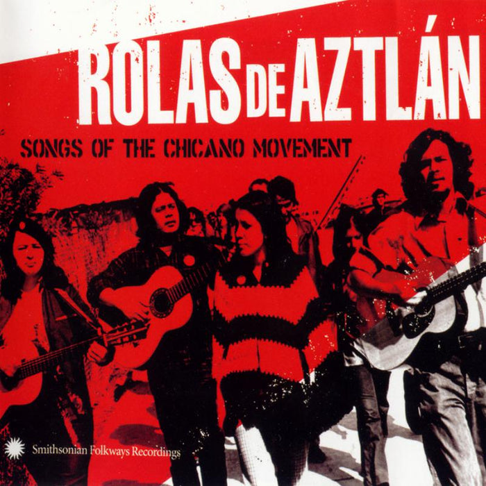 Various Artists: Rolas de Aztl?n: Songs of the Chicano Movement