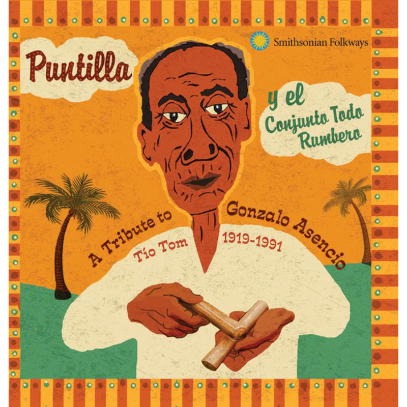 Orlando "Puntilla" Rios y El Conjunto Todo Rumbero: A Tribute to Gonzalo Asencio, ?T?o Tom?