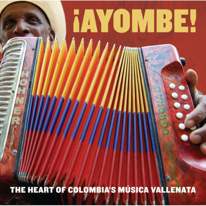 Various Artist: Ayombe- Heart of Colombia's Musica Vallenata