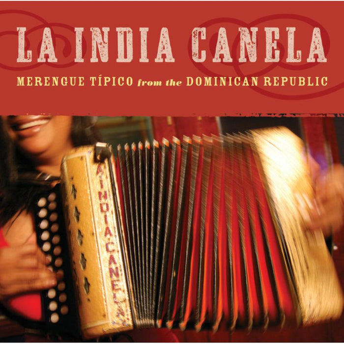 La India Canela: Merengue T?pico from the Dominican Republic
