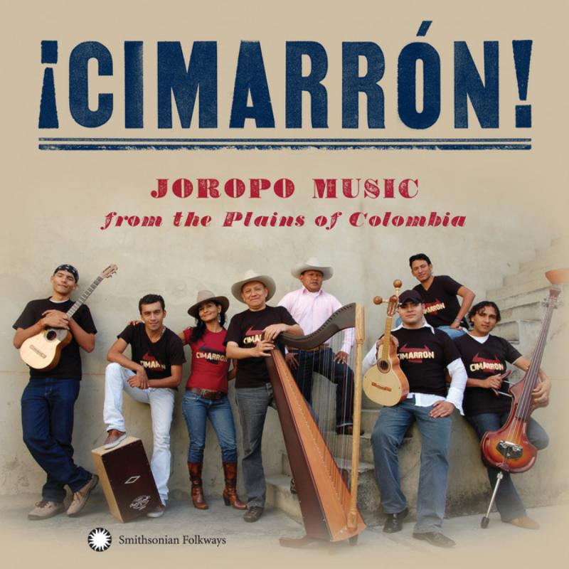 Cimarr?n: ?Cimarr?n!  Joropo Music from the Plains of Colombia