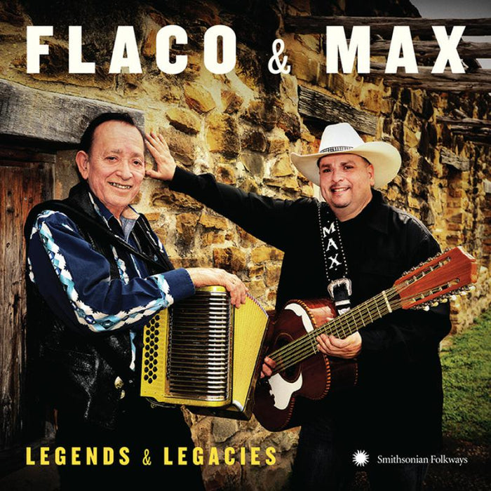 Flaco Jim?nez & Max Baca: Flaco & Max: Legends & Legacies