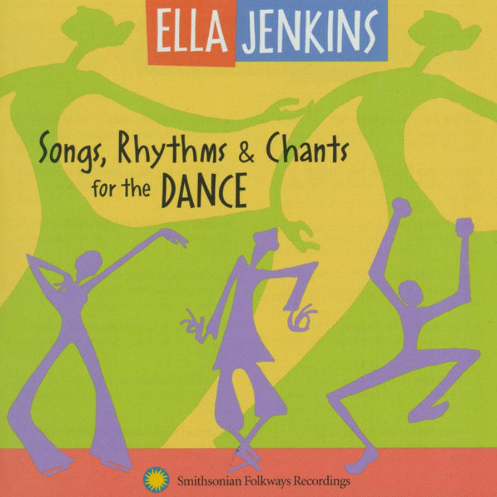 Ella Jenkins: Song Rhythms and Chants for the Dance with Ella Jenkins; Interviews with ?Dance People?