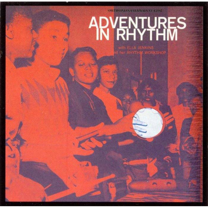 Ella Jenkins: Adventures in Rhythm