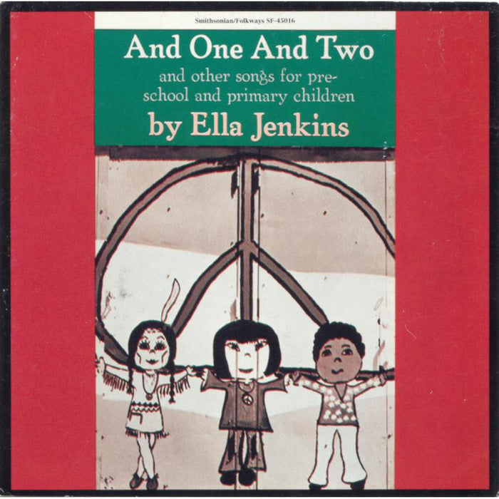 Ella Jenkins: And One and Two