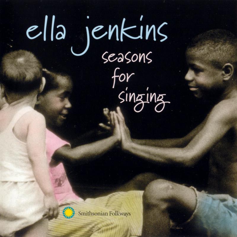 Ella Jenkins: Seasons for Singing