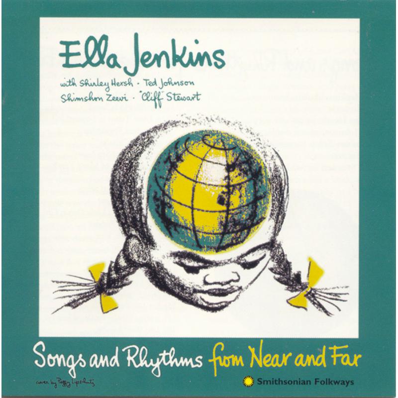 Ella Jenkins: Songs and Rhythms from Near and Far