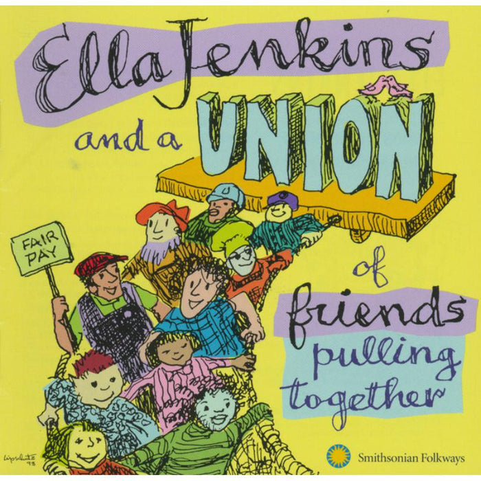 Ella Jenkins: Ella Jenkins and a Union of Friends Pulling Together