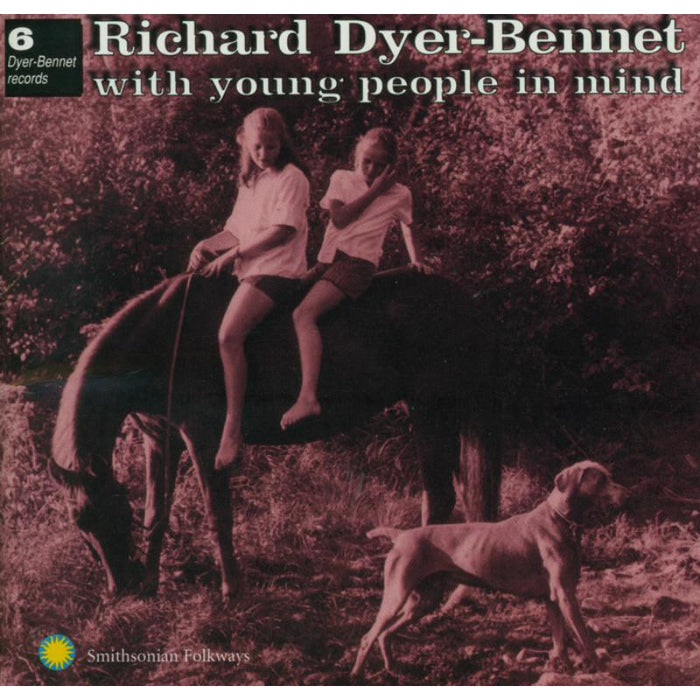 Richard Dyer-Bennet: Richard Dyer-Bennet with Young People in Mind