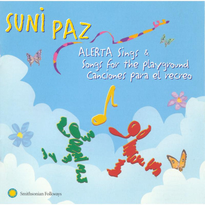 Suni Paz: Alerta Sings and Songs for the Playground/ Canciones Para el Recreo