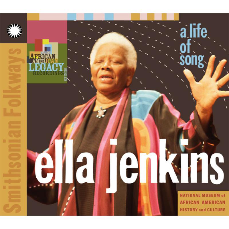 Ella Jenkins: African American Legacy Series: A Life of Song