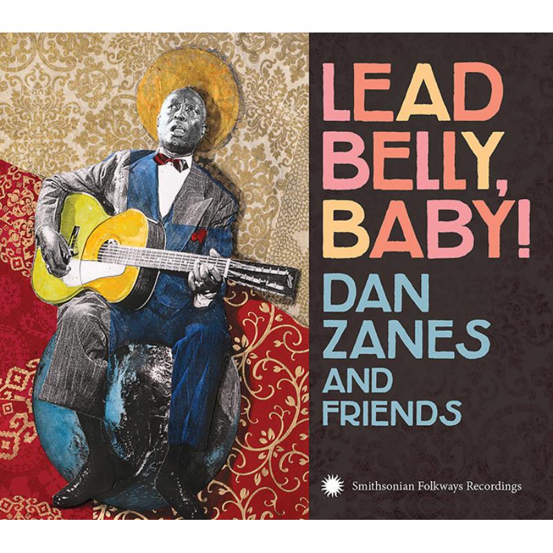 Dan Zanes And Friends: Lead Belly, Baby!