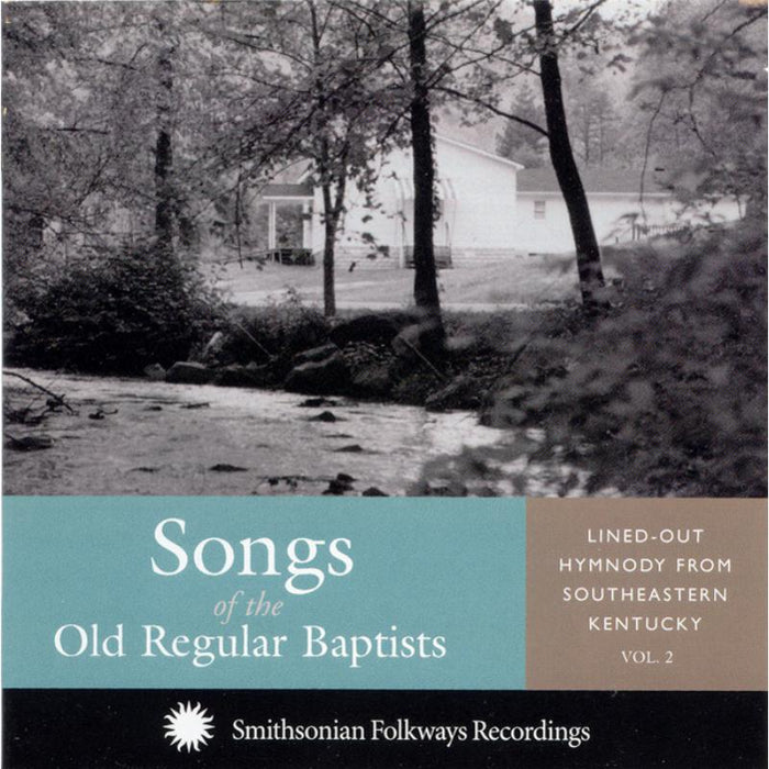 Various Artists: Songs of the Old Regular Baptists, Vol. 2: Lined-out Hymnody from Southeastern Kentucky