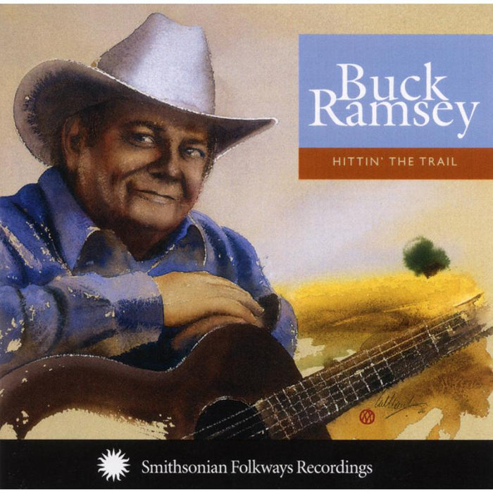 Buck Ramsey: Buck Ramsey: Hittin' the Trail