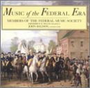 Music of the Federal Era: Music of the Federal Era