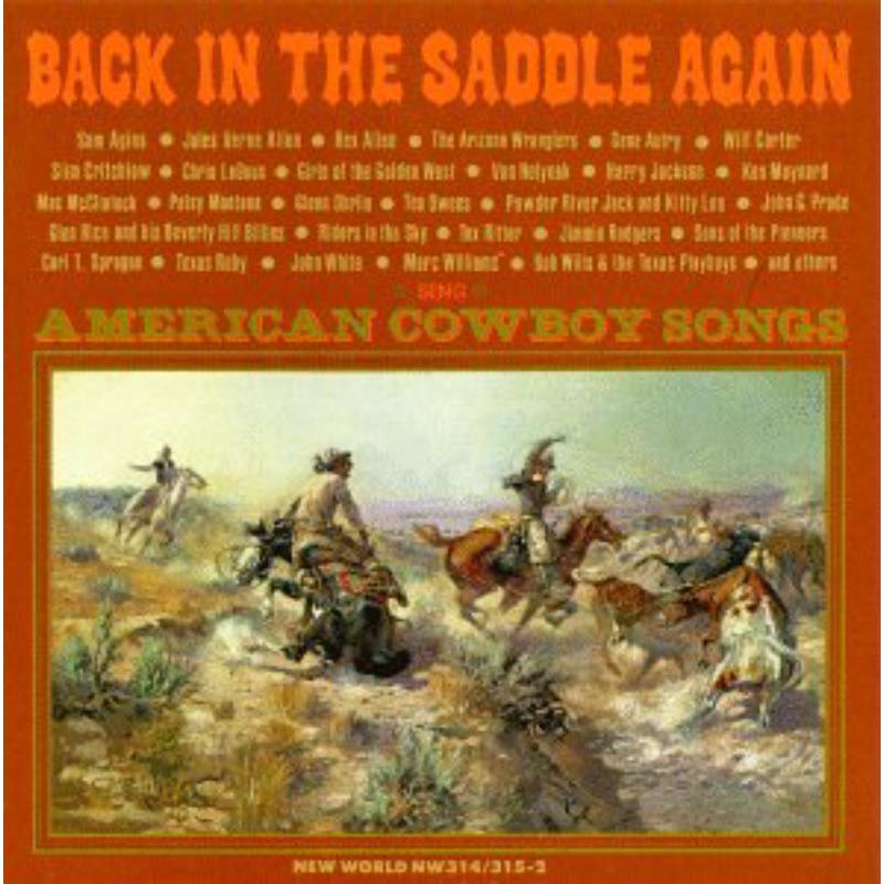 Back in the Saddle Again - American Cowboy Songs: Back in the Saddle Again - American Cowboy Songs