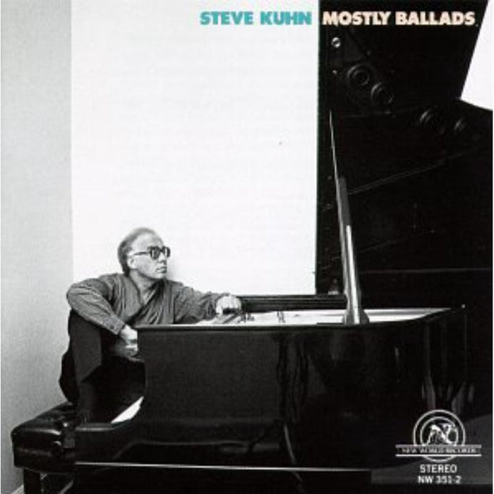 Steve Kuhn - Mostly Ballads: Steve Kuhn - Mostly Ballads