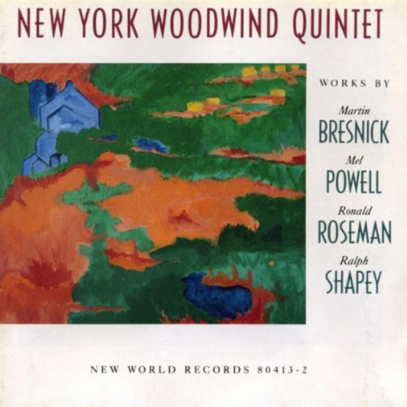 Bresnick, Powell, Roseman, Shapey: Chamber Works: Bresnick, Powell, Roseman, Shapey: Chamber Works