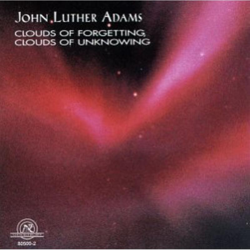 Adams: Clouds of Forgetting, Clouds of Unknowing: Adams: Clouds of Forgetting, Clouds of Unknowing