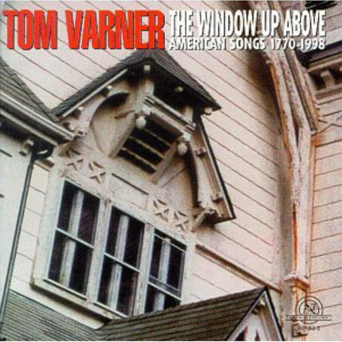 Tom Varner: The Window Up Above, American Songs: Tom Varner: The Window Up Above, American Songs