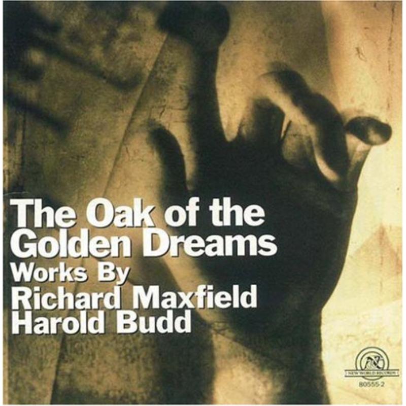 Maxfield, Budd: The Oak of the Golden Dreams: Maxfield, Budd: The Oak of the Golden Dreams